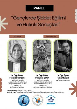 Panel: Gençlerde Şiddet Eğilimi ve Hukuki Sonuçları